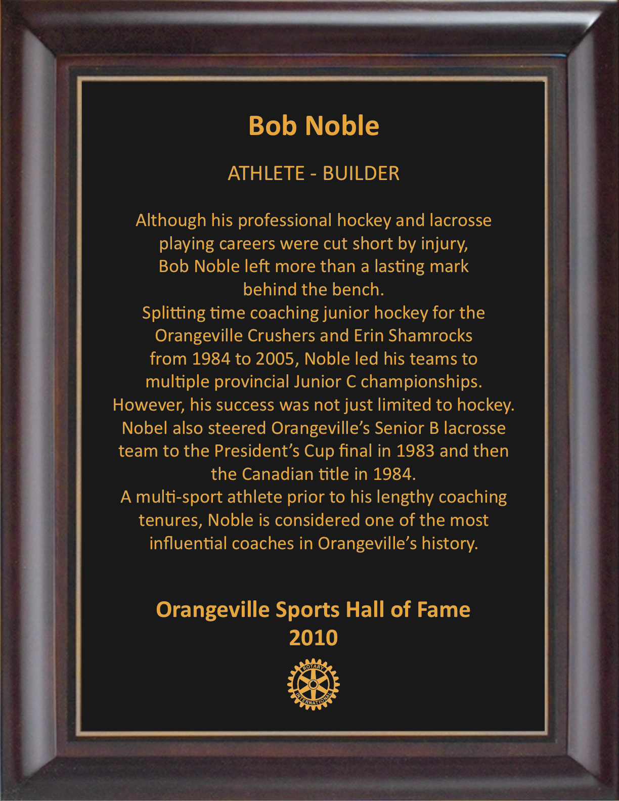 Bob Noble 2010 Hall of Fame Plaque