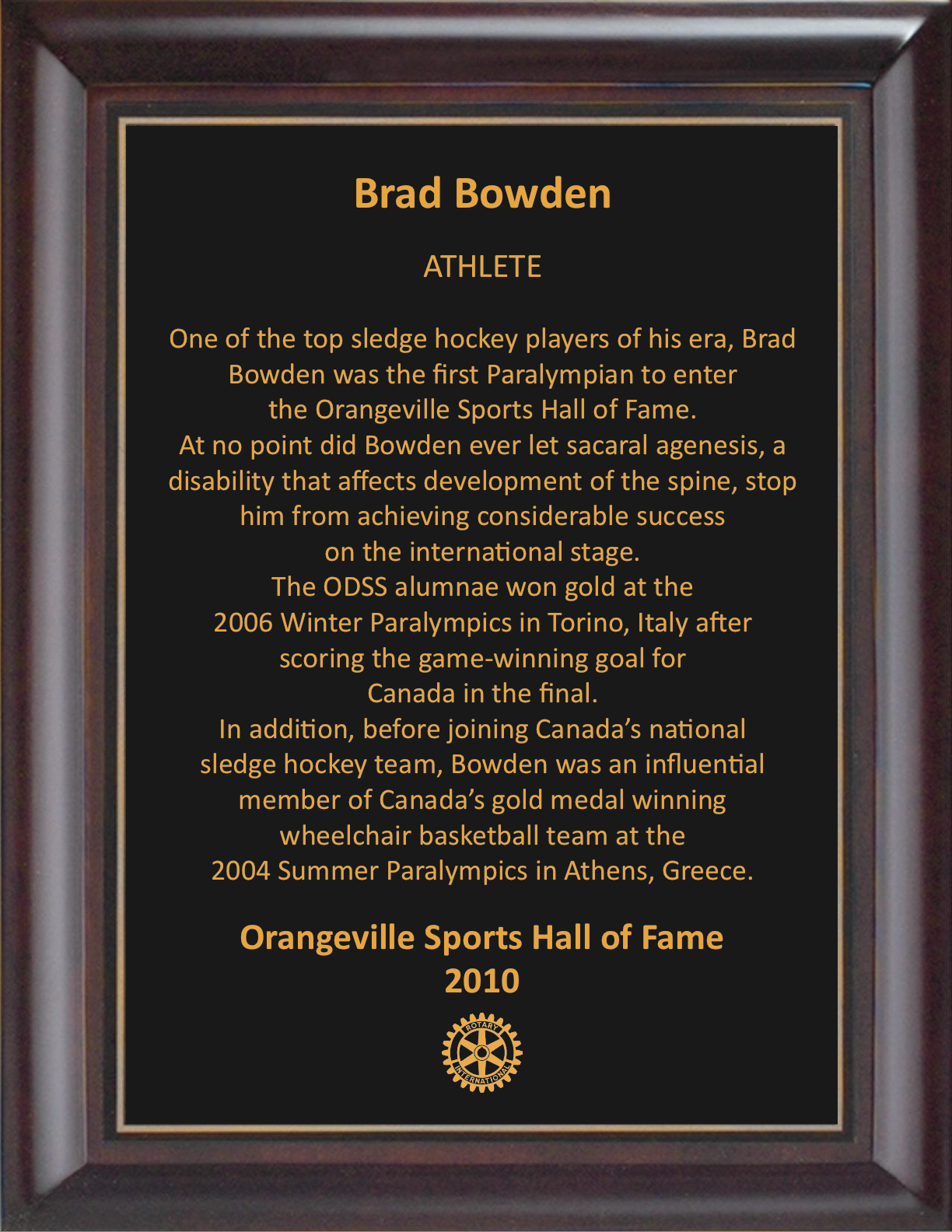 Brad Bowden 2010 Hall of Fame Plaque